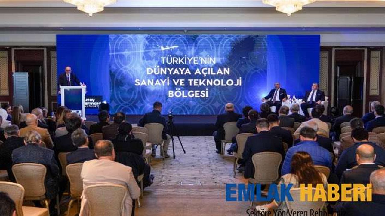 Kuzey Marmara ‘sanayi ve teknoloji üssü’ oluyor