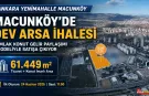 Emlak Konut Ankara Macunköy’de 61 Bin Metrekarelik Arsayı İhaleye Çıkarıyor