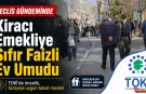 Kirada Yaşayan Emekliler İçin Sıfır Faizli TOKİ Umudu Meclis’te