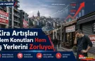 Kira Artışları Hem Konutları Hem İş Yerlerini Zorluyor