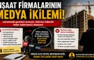 İnşaat Firmalarının Medya İkilemi: Lansmanda Gazeteci Aranıyor, Olumsuz Haberde Haber Kaldırılması İsteniyor