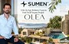 Urla’da Yeni Bir Yaşam Başlıyor: SUMEN İmzasıyla OLEA