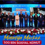 Malatya’da 500 Bin Sosyal Konut Heyecanı: Hak Sahipleri Yeni Evlerine Kavuşuyor