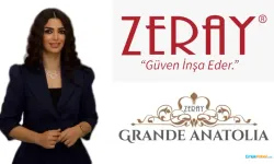 Zeray Grande Anatolia Projesi ve Fiyat Listesi