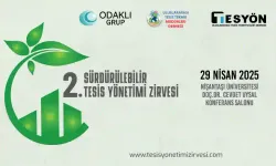 2. Sürdürülebilir Tesis Yönetimi Zirvesi 29 Nisan 2025 tarihinde gerçekleşecek.