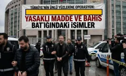 Türkiye'nin Ünlü Yüzlerine Operasyon: Yasaklı Madde ve Bahis Batığındaki İsimler
