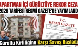 Apartman İçi Gürültüye Rekor Ceza! 2026 Tarifesi Resmi Gazete’de Yayımlandı
