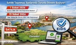 Satılık Taşınmaz İlanlarında Zorunlu Dönem Başlıyor