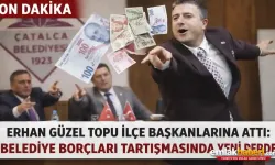 Erhan Güzel Topu İlçe Başkanlarına Attı: Belediye Borçları Tartışmasında Yeni Perde