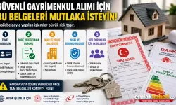 Güvenli Gayrimenkul Alımı İçin İstenmesi Gereken Belgeler Neler?