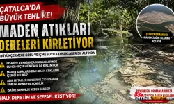 Çatalca’da Maden Faaliyetleri ve Su Kaynakları Endişesi: Büyükçekmece Gölü Havzası Alarm Veriyor