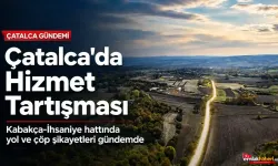 Çatalca’da Yol ve Çöp Tepkisi: “Hizmet Nerede, Sorumluluk Kimde?”