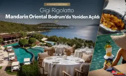 Gigi Rigolatto, Bodrum’da yeni konseptiyle kapılarını açtı