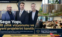Sega Yapı, Sega Metropark, Yalı360 ve Sega Atakent’i Tanıttı