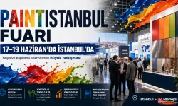 Paintistanbul Fuarı 17–19 Haziran’da İstanbul’da Kapılarını Açıyor