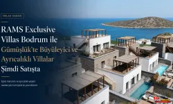 RAMS Exclusive Villas Bodrum’da Satış Süreci Başladı