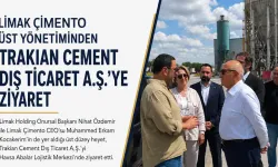 Limak Çimento Üst Yönetiminden Trakian Cement Dış Ticaret A.Ş.'ye Ziyaret