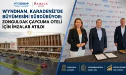 Wyndham, Zonguldak Çaycuma oteli için imzalar atıldı