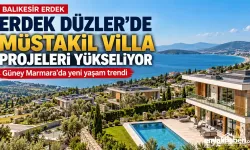 Balıkesir Erdek Düzler Bölgesi Müstakil Villa Projeleriyle Öne Çıkıyor