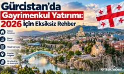 Gürcistan'da Gayrimenkul Yatırımı: 2026 İçin Eksiksiz Rehber