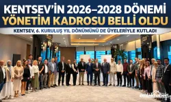 KENTSEV’in 2026–2028 Dönemi Yönetim Kadrosu Belli Oldu