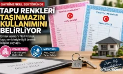 Tapu Renkleri Taşınmazın Kullanım Amacını ve Hukuki Statüsünü Belirliyor