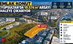 Emlak Konut, Eyüpsultan’da 18.574 m² Arsayı İhaleye Çıkarıyor