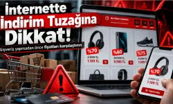 İnternette İndirim Tuzağına Düşmeyin! Uzmanından Kritik Uyarı