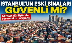 İstanbul’un Eski Binaları Ne Kadar Güvenli ? Deprem Korkusuyla Yaşamak Mantıklı mı?
