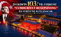 29 Ekim’in 103. yıl coşkusu, “Cumhuriyet Resepsiyonu” ile Feriye’de kutlanacak