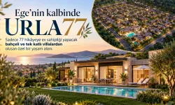 Urla 77: Ege’nin Kalbinde 77 Özel Villa ile Yeni Bir Yaşam