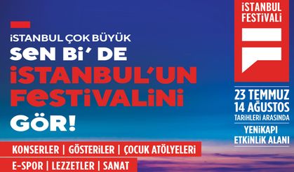 Festival Park Yenikapı’da İstanbul Festivali başlıyor!