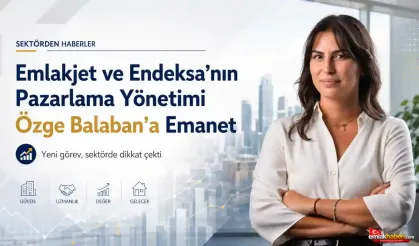 Emlakjet ve Endeksa’nın Pazarlama Yönetimi Özge Balaban’a Emanet