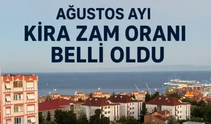 Ağustos ayı kira zam oranı belli oldu!