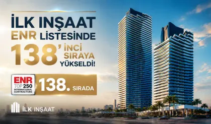 İLK İnşaat ENR listesinde 138’inci sıraya yükseldi