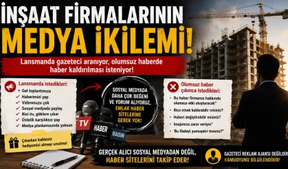 İnşaat Firmalarının Medya İkilemi: Lansmanda Gazeteci Aranıyor, Olumsuz Haberde Haber Kaldırılması İsteniyor