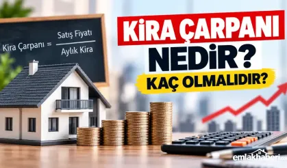 Kira Çarpanı Nedir? Ev Alırken Bu Hesap Neden Önemli?