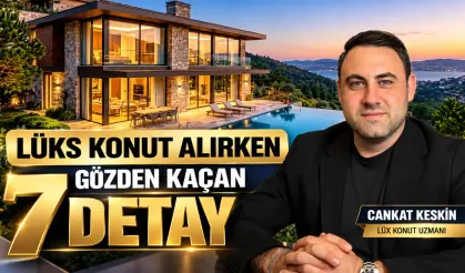 Lüks Konut Alırken Gözden Kaçan 7 Detay
