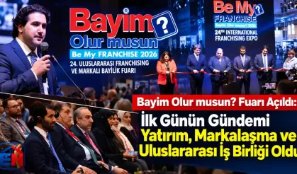 Bayim Olur musun? Fuarı’nda İlk Günün Gündemi Yatırım ve Markalaşma Oldu