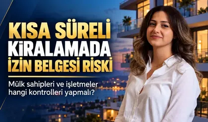 Kısa Süreli Kiralamada 30 Günlük Düzeltme Süresi: İzin Belgesi İptali Riski Nasıl Önlenir?