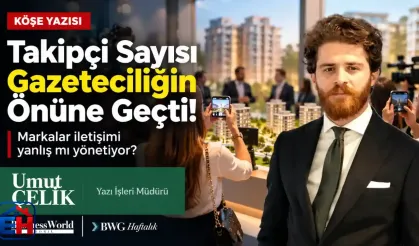 Takipçi Sayısı Gazeteciliğin Önüne Geçti: Markalar İletişimi Yanlış mı Yönetiyor?