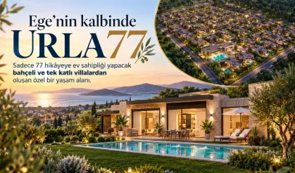 Urla 77: Ege’nin Kalbinde 77 Özel Villa ile Yeni Bir Yaşam