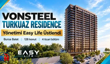 Vonsteel Turkuaz Residence’ın Yönetimini Easy Life Üstlendi
