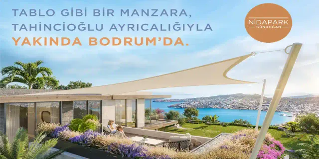 Tahincioğlu'nun Bodrumdaki ilk projesi Nidapark Gündoğan