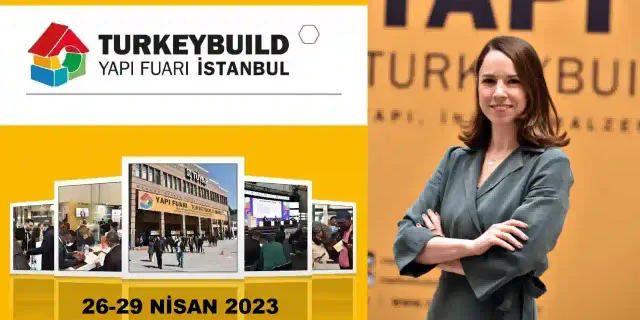 45. Yapı Fuarı – Turkeybuild İstanbul Fuarı Sektörün Nabzını Tutmaya Hazırlanıyor!