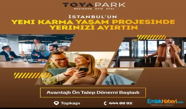 Toya Park İstanbul Topkapı Projesi
