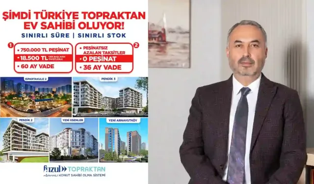 Fuzul Topraktan'dan ev sahibi olmak isteyenler için kaçırılmayacak tarihi fırsat!