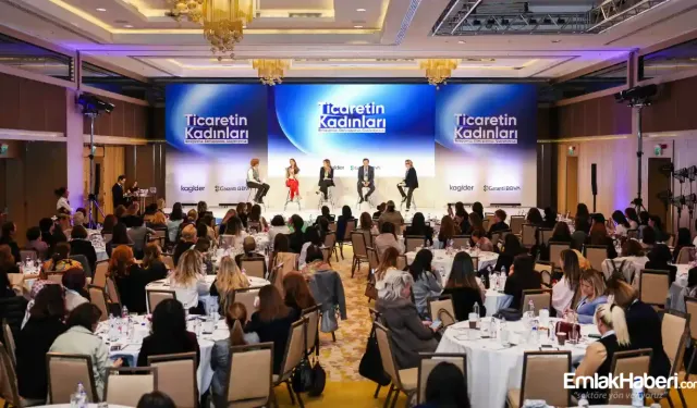 Ticaretin Kadınları İstanbul’da Buluştu