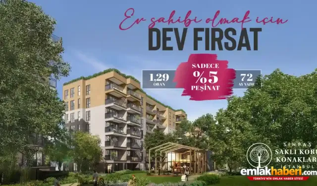Sinpaş’tan Saklı Koru Konakları’nda %5 Peşinat ve 1.29 Vade Oranı