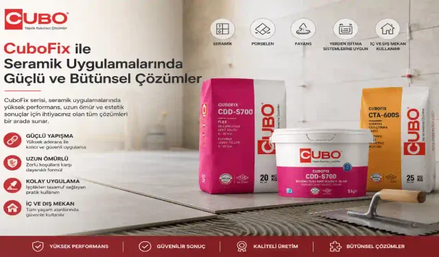 CuboFix ile Seramik Uygulamalarında Güçlü ve Bütünsel Çözümler